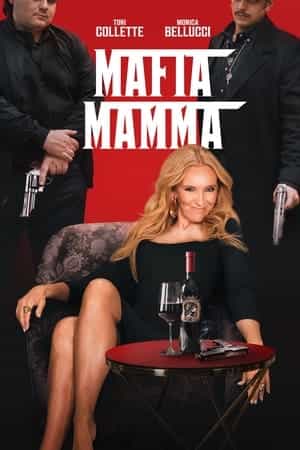 Bà Mẹ Mafia 2023