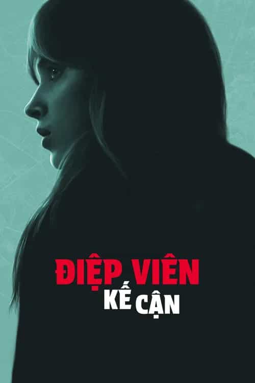 Điệp Viên Kế Cận 2025