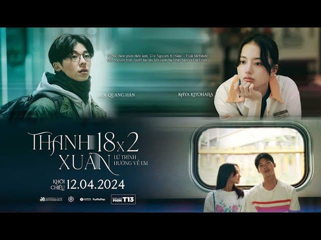 Thanh xuân 18×2: Lữ trình hướng về em 2024