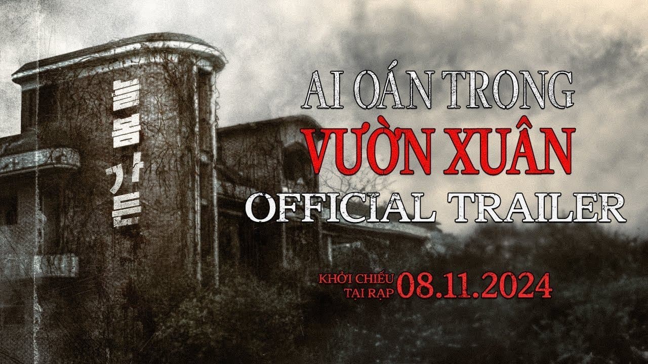 Ai Oán Trong Vườn Xuân 2024